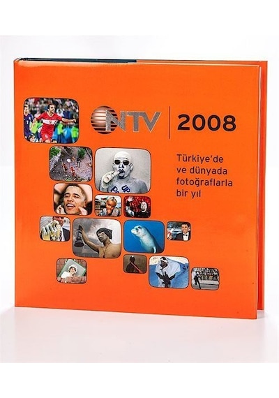 Almanak 2008 / Türkiye'de ve Dünyada Fotoğraflarla Bir Yıl / K...