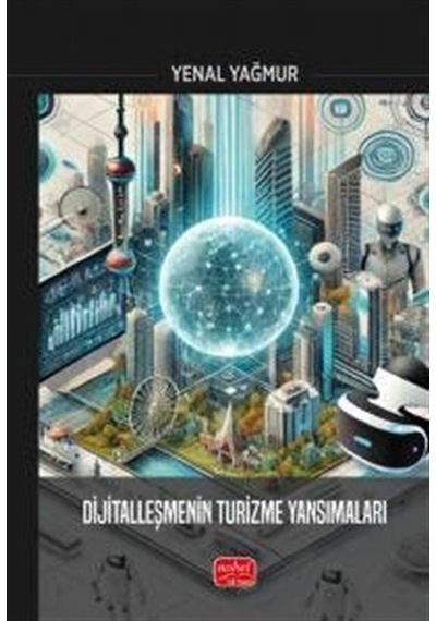 Dijitalleşmenin Turizme Yansımaları / Kolektif