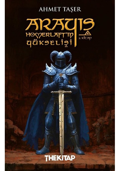 Arayış / Homerlaft'ın Yükselişi 2. Kitap / Ahmet Taşer