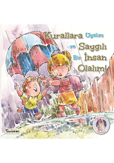 Kurallara Saygılı İnsan Olalım - Kendine Yardımcı Ol