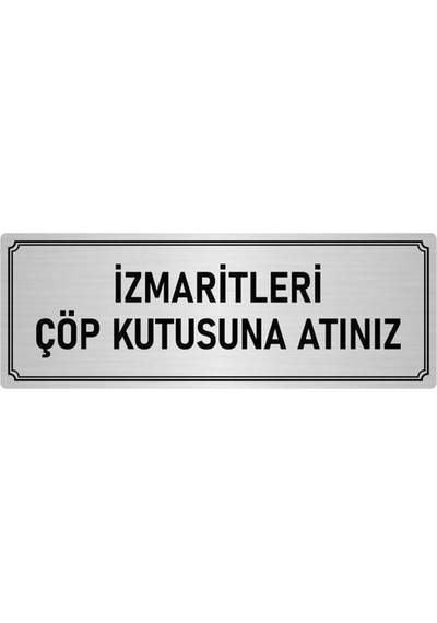 Metal Yönlendirme Levhası, Departman Kapı Isimliği Izmaritleri Çöp 7x20 Cm Gümüş Renk