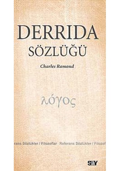 Derrida Sözlüğü - Charles Ramond - Say Yayınları