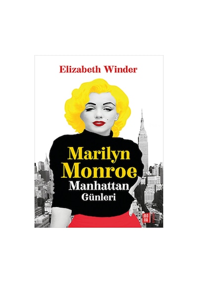 Marilyn Monroe-Manhattan Günleri - Elizabeth Winter - Mona