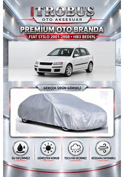 Fiat Stilo 5 Kapı 1.6/2.0 2001-2010 Uyumlu Premium Araba Brandası Oto Branda Hb3 Beden