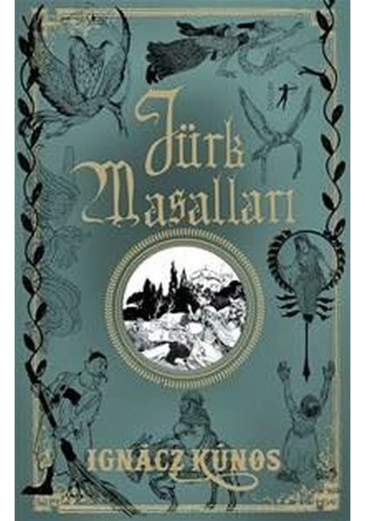 Türk Masalları - Ignacz Kunos - Artemis Yayınları