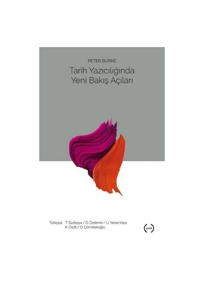 Tarih Yazıcılığında Yeni Bakış Açıları