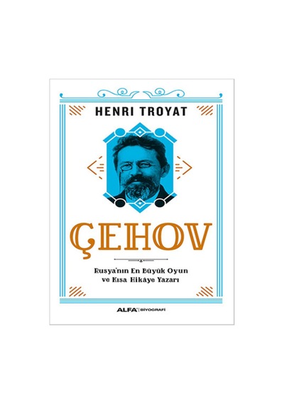 Çehov - Henri Troyat - Alfa Yayıncılık