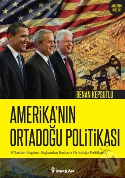 Amerika'nın Ortadoğu Politikası- İnkılap Kitabevi