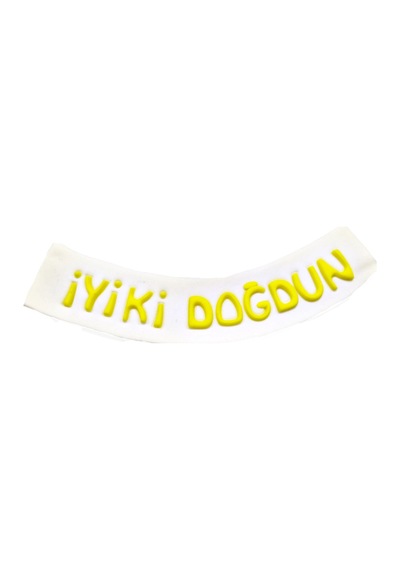 Şeker Hamurundan İyi Ki Doğdun Yazı Beyaz Üzerine Sarı Renk Pasta Süsü