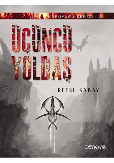 Koruyucu Serisi 2-Üçüncü Yoldaş - Betül Saray - Cenova