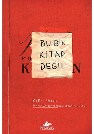 Bu Bir Kitap Değil - Keri Smith - Pegasus