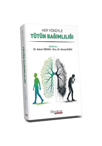 Her Yönüyle Tütün Bağımlılığı
