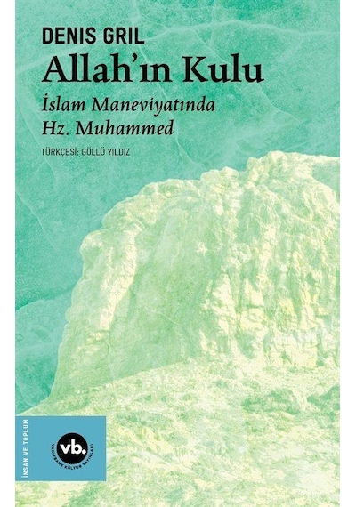 Allah'ın Kulu / Denis Gril