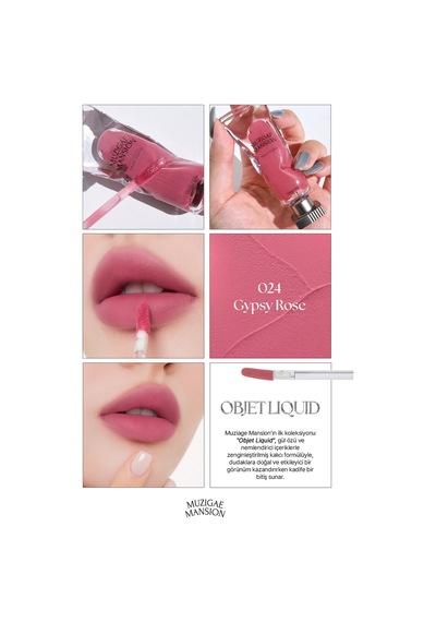 Muzıgae Mansıon Gül Özlü Kadife Bitiş Sunan Nemlendirici Ve Kalıcı Tint Objet Liquid 024 Gypsy Rose 024 Gypsy Rose