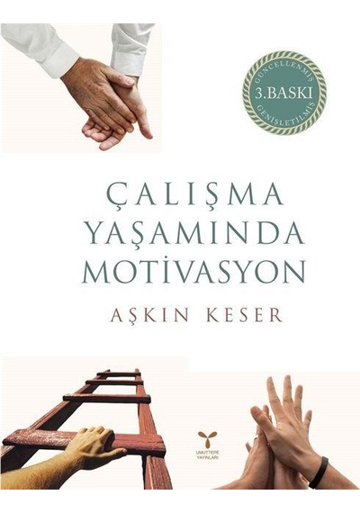 Çalışma Yaşamında Motivasyon / Aşkın Keser