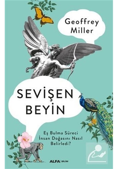 Sevişen Beyin / Geoffrey Miller