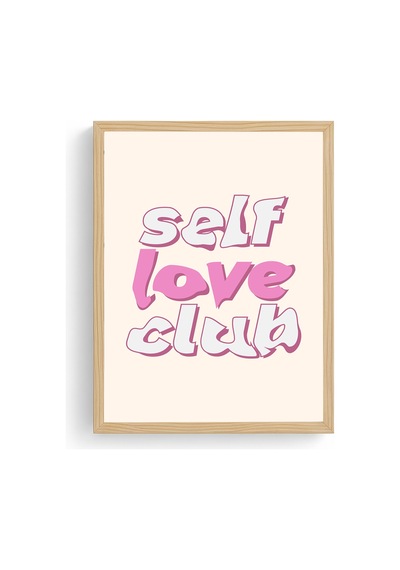 Doğal Ahşap Çerçeveli Retro Tablo - Self Love Club Pembe Tonlar Huhu2643