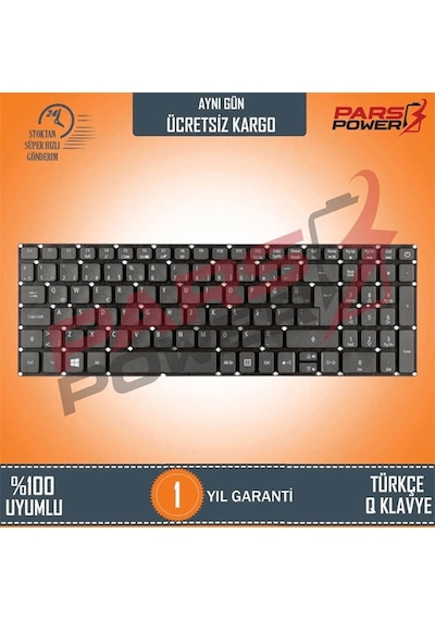 Acer Uyumlu Aspire E5-553G-T7Q5, E5-573G-330D Notebook Klavye (Siyah TR) ( Pars power ) Siyah 673205