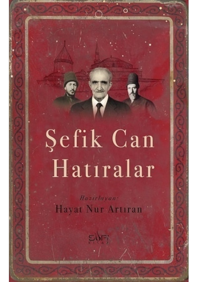 Şefik Can Hatıralar- Sufi Kitap