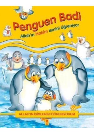 Penguen Badi Allah'ın Hakim İsmini Öğreniyor - Timaş Çocuk