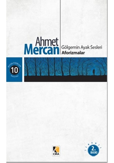 Gölgemin Ayak Sesleri - Aforizmalar