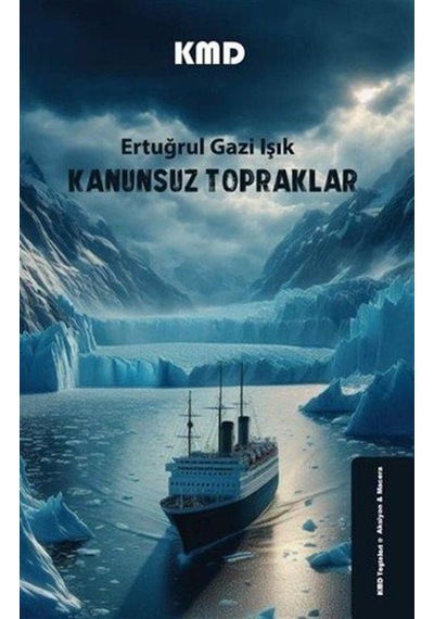 Kanunsuz Topraklar / Ertuğrul Gazi Işık