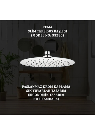 Tema Slim Tepe Duş Başlığı 55280 5686526846 Krom