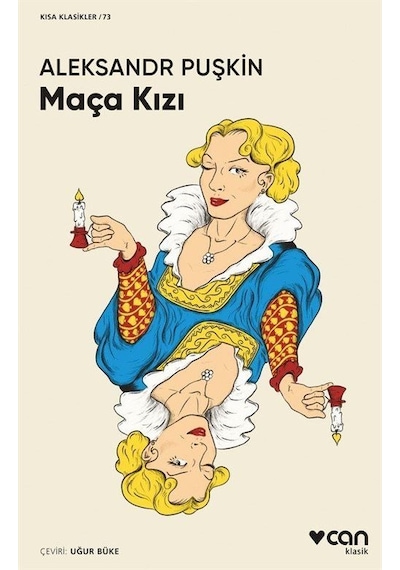 Maça Kızı - Kısa Klasikler 73 - Aleksandr Sergeyeviç Puşkin - Can Yayınları
