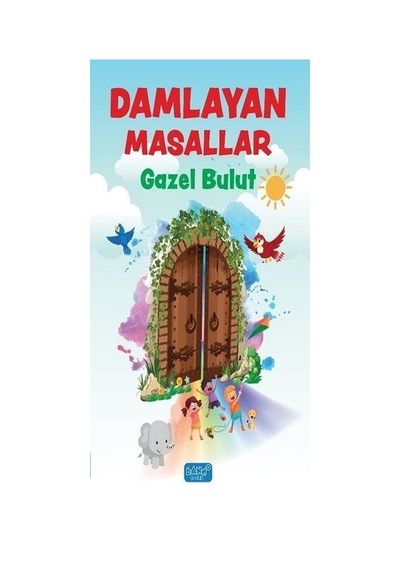Damlayan Masallar - Gazel Bulut - Bando