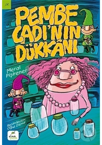 Elma Yayınları Pembe Cadının Dükkanı
