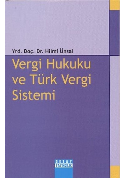 Vergi Hukuku ve Türk Vergi Sistemi