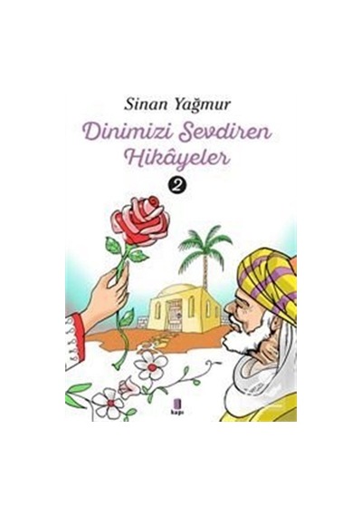 Mercankitap Dinimizi Sevdiren Hikayeler 2 / Sinan Yağmur