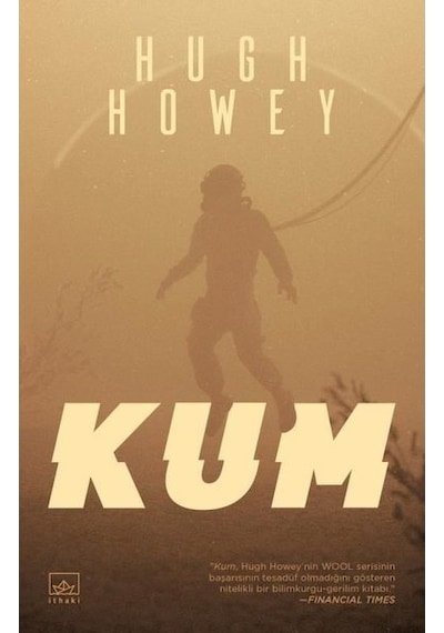 Kum - Hugh Howey - İthaki Yayınları