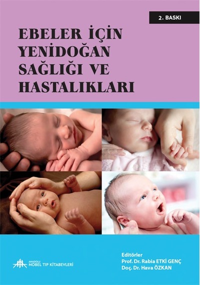 Ebeler İçin Yenidoğan Sağlığı Ve Hastalıkları 2.Baskı