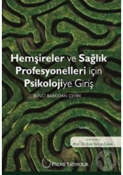 Hemşireler Ve Sağlık Prof.İçin Psikolojiye Giriş Palme