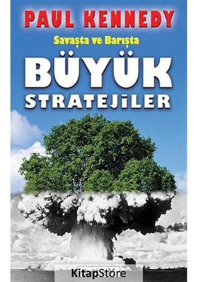 Savaşta ve Barışta Büyük  Stratejiler