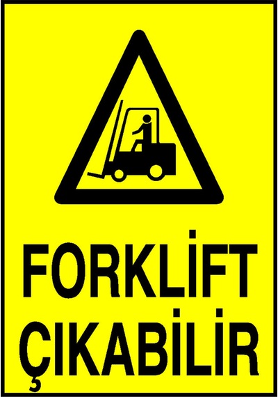 Forklift Çıkabilir Metal Uyarı Levhası