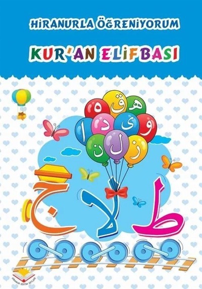 Hiranur Kuran Elifbası Mavi 5+yaş Kur'an Öğreniyorum / İlmi ...