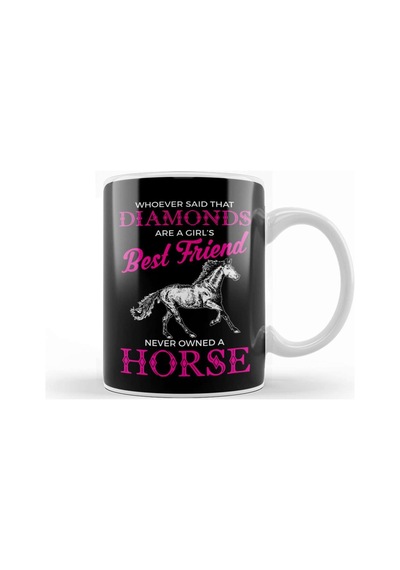 Funny Horses Are A Girl S Best Friend Not Diamonds Kupa Bardak Porselen Karışık