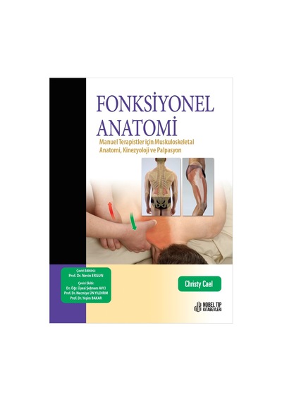 Fonksiyonel Anatomi: Manuel Terapistler İçin Muskuloskeletal Anat
