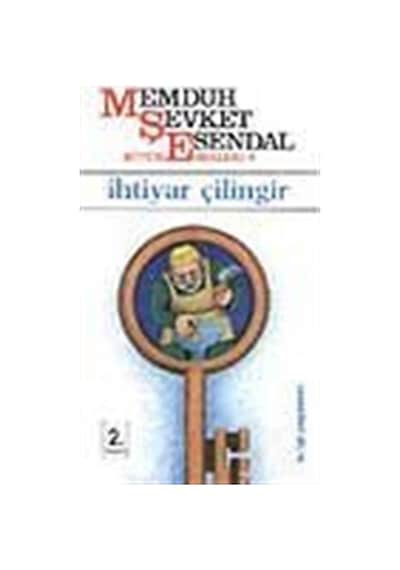 İhtiyar Çilingir - Memduh Şevket Esendal - Bilgi Yayınevi