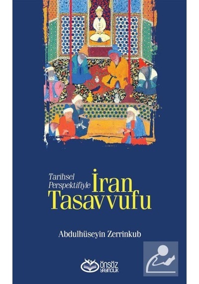 İran Tasavvufu - Abdülhüseyin Zerrinkub - Önsöz Yayıncılık