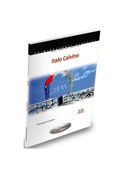 Italo Calvino + CD (İtalyanca Okuma Kitabı Orta-Üst Seviye) B1-B2 - Maria Angela Cernigliaro - Nüans