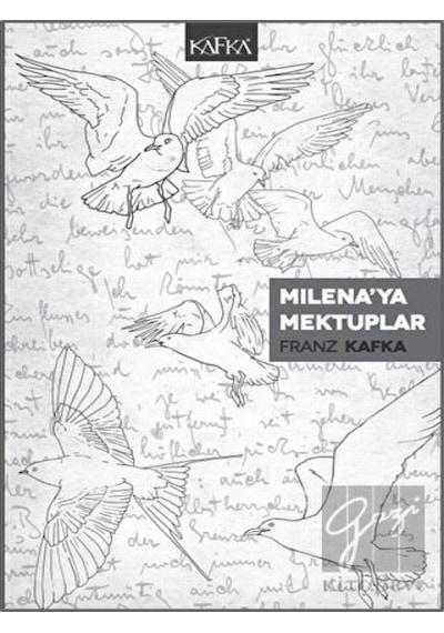 Milena'ya Mektuplar - Franz Kafka - Kafka Kitap