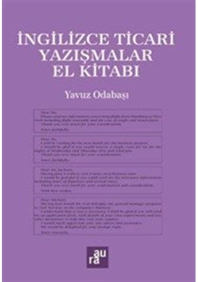İngilizce Ticari Yazışmalar El Kitabı / Prof. Dr. Yavuz Odabaşı