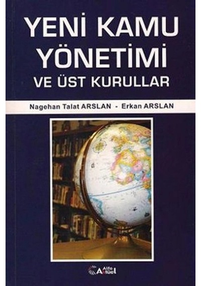 Yeni Kamu Yönetimi Ve Üst Kurullar