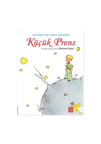 Küçük Prens - Antoine de Saint-Exupery - İkaros Çocuk