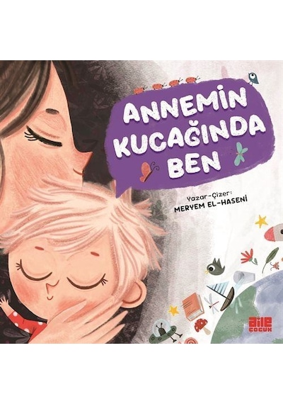 Annemin Kucağında Ben / Meryem El-haseni