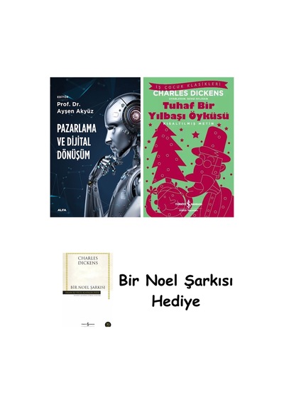 Pazarlama Ve Dijital Dönüşüm + Tuhaf Bir Yılbaşı Öyküsü + Bir Noel Şarkısı