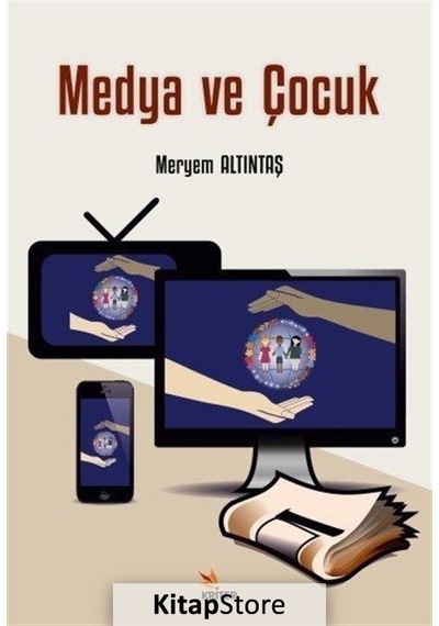 Medya ve Çocuk - Meryem Altıntaş - Kriter